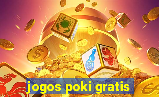 jogos poki gratis